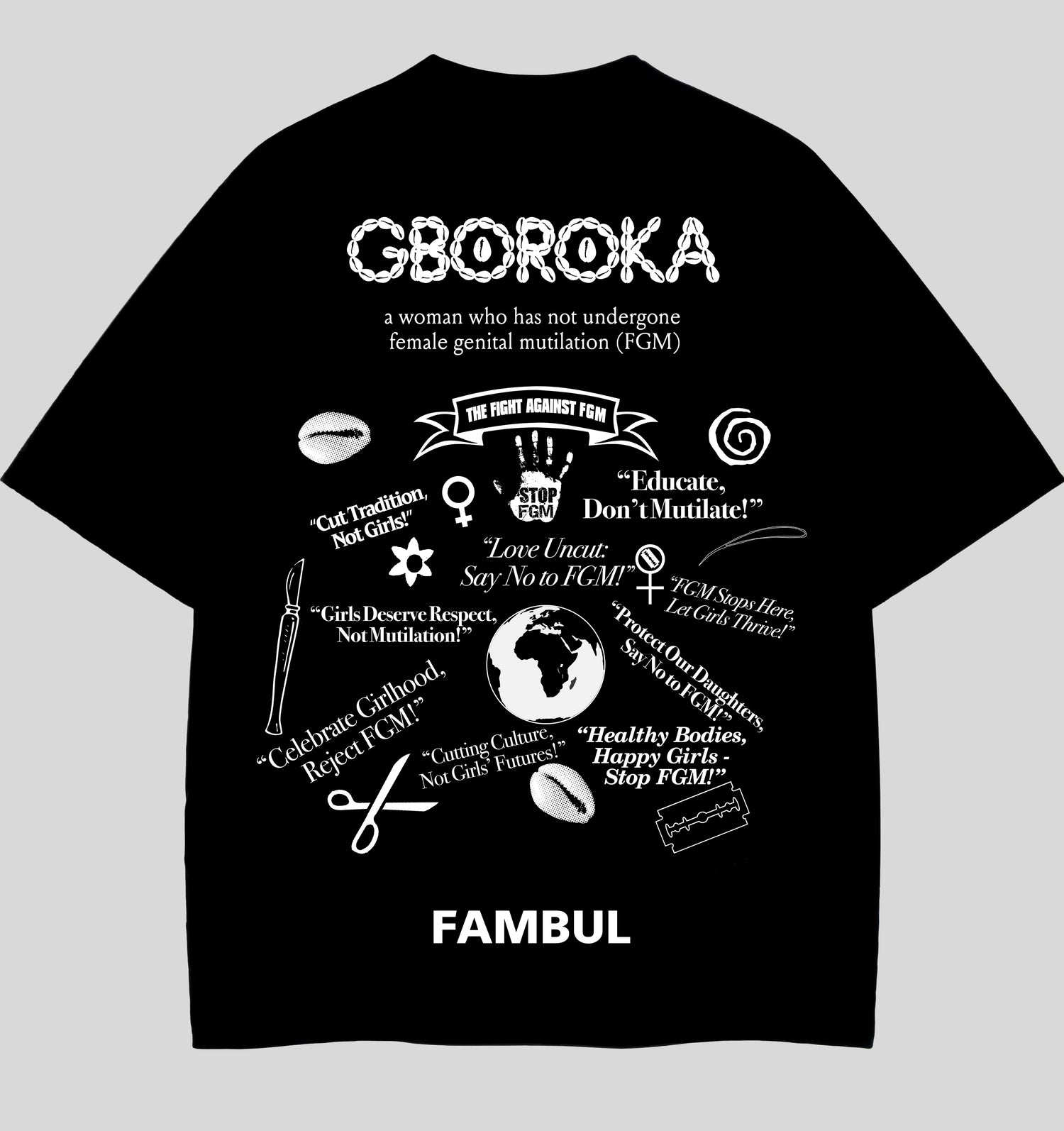 THE FIGHT AGAINST FGM T-SHIRT